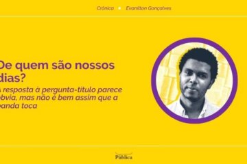 de quem são nossos dias?